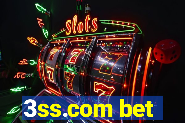 3ss.com bet